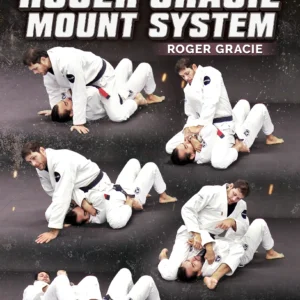 The Roger Gracie Mount System By Roger Gracie