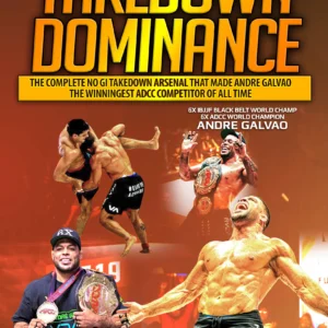Takedown Dominance By Andre Galvao