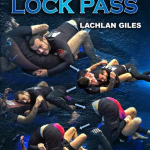 The Body Lock Pass By Lachlan Giles