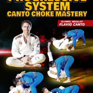 The Progressive System: Canto Choke Mastery By Flavio Canto
