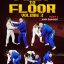 John Danaher - Feet To Floor Volume 1